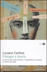Filologia_E_Liberta`_La_Piu`_Eversiva_Delle_Discip-Canfora_Luciano